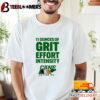 11 Ounces Of Grit Effort Intensity Cane Nation Wc Shirt Unisex Vintage Trending Tee 2