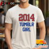 2014 Tumblr Girl Shirt 3