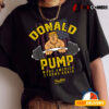 Donald Pump Shirt Trump Gym Shirt Trump Workout Shirt Trump T shirt2