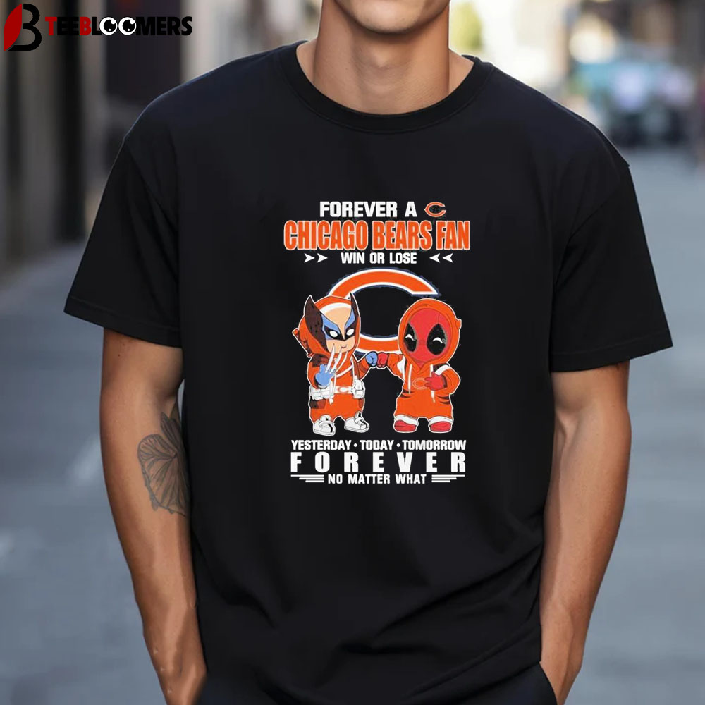 Forever A Chicago Bears X Marvel Fan Win Or Lose Yesterday Today Tomorrow Forever Unisex Vintage T Shirt