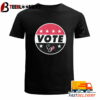 NFL Vote Houston Texans Football T Shirt Vintage Unisex Tee