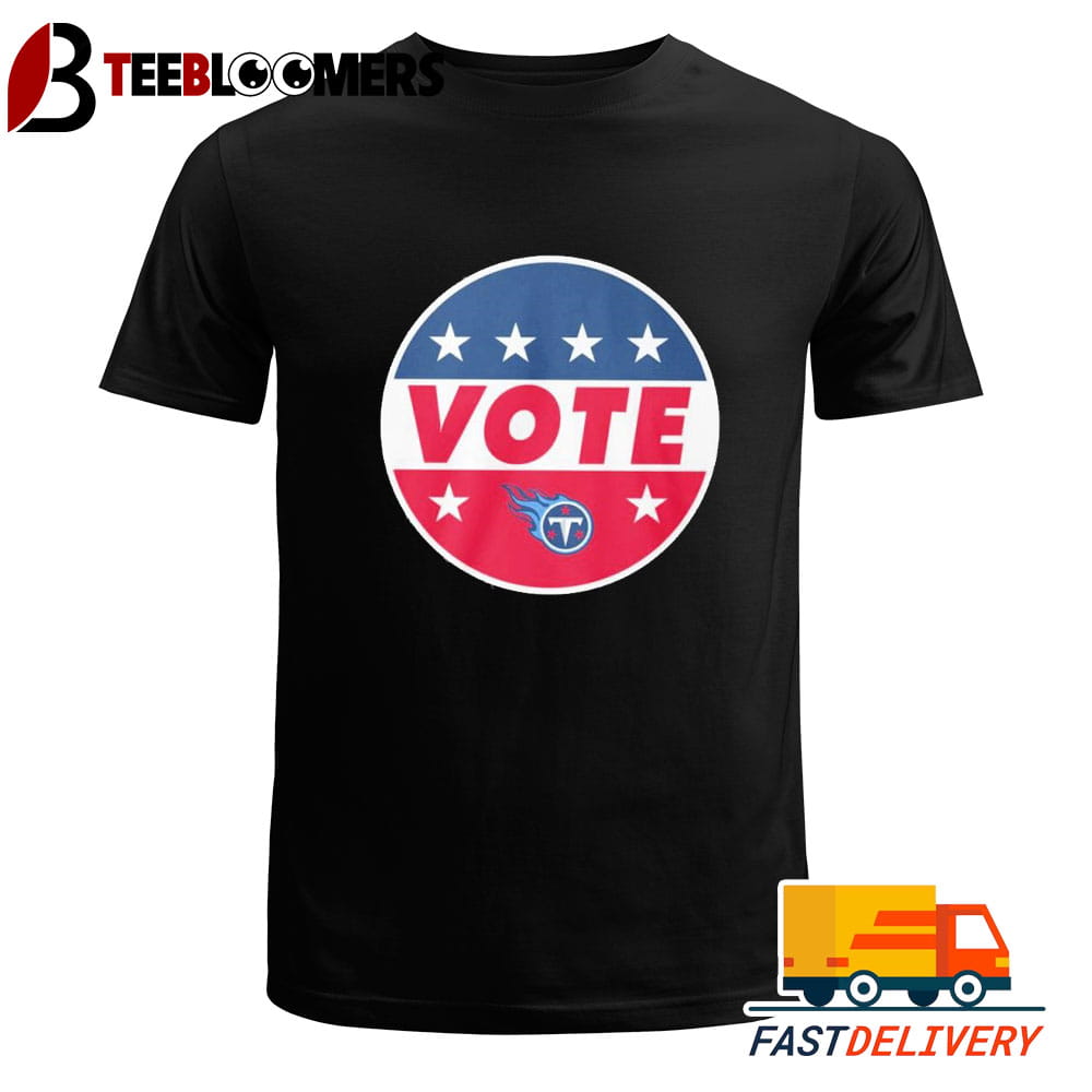 NFL Vote Tennessee Titans Football T Shirt Vintage Unisex Tee