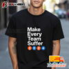 New York Mets Make Every Team Suffer 2024 Shirt T Shirt