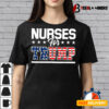 Nurses For Trump America President 2020 Duty Scrubs T shirt3