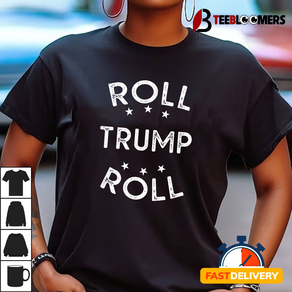 Roll Trump Roll Funny Alabama Republican T shirt1