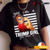 Yes Im A Trump Girl Get Over It Trump 2024 T shirt2