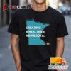 Creating A Healthier Minnesota Vintate Trending Tee 2024