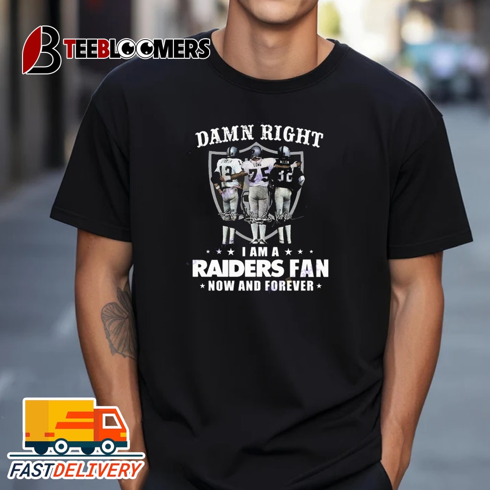 NEW Damn Right I Am A Las Vegas Raiders Fan Now And Forever Signatures Vintage T Shirt Treding