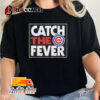 Chicago Cubs Catch The Fever 2024 Unisex Vintage T Shirt