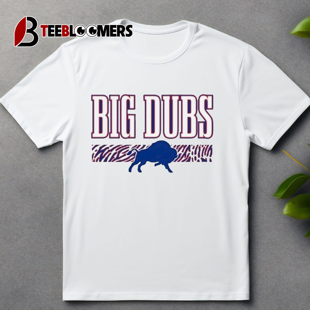 Big Dubs Buffalo Bills T Shirt