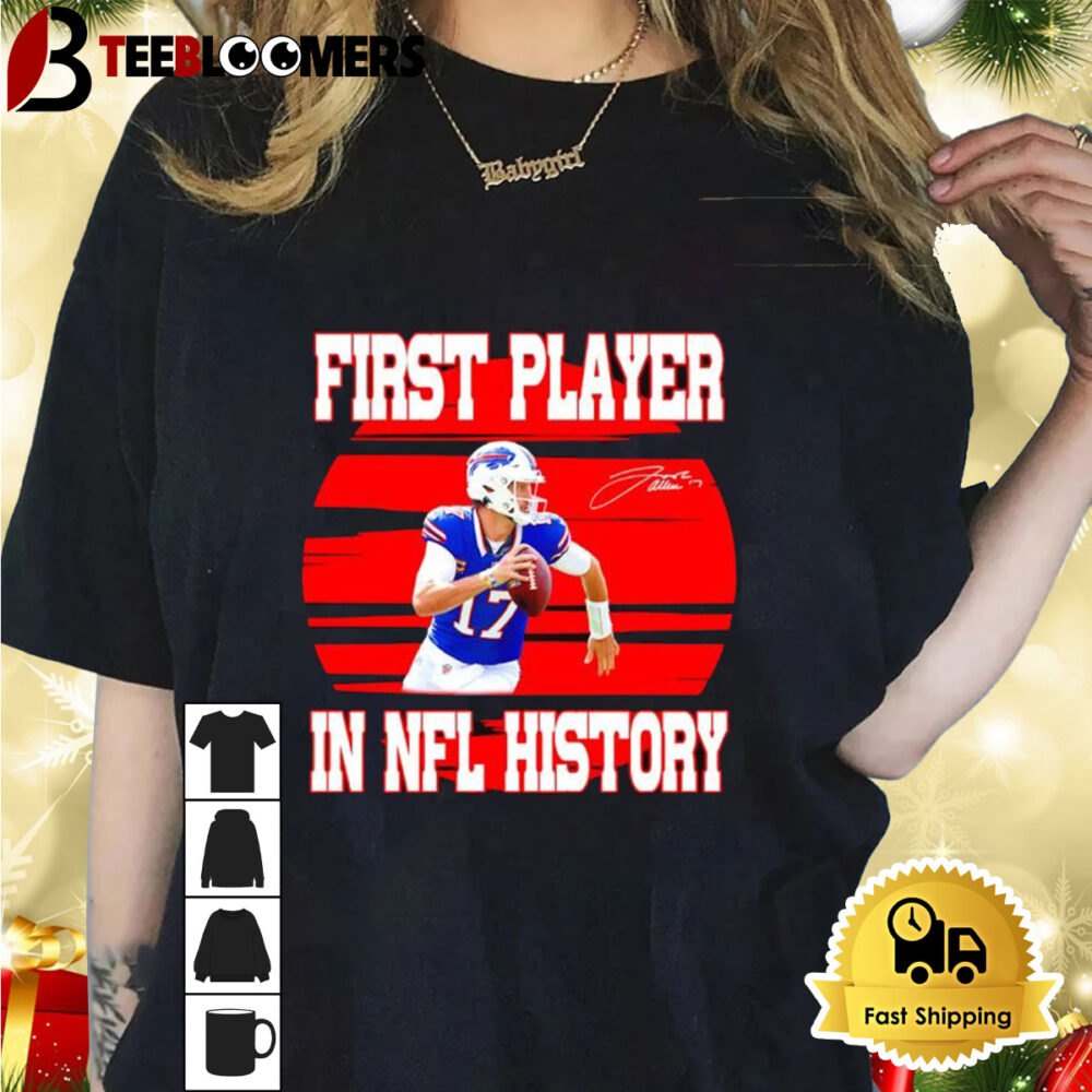 Buffalo Bills Football Josh Allen First Player In Nfl History Signature Shirt 1