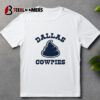 Dallas Cowboys Dallas Cowpies T shirt