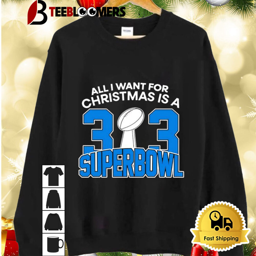 Detroit Lions All I Want For Christmas Is A 323 Superbowl Shirt 2