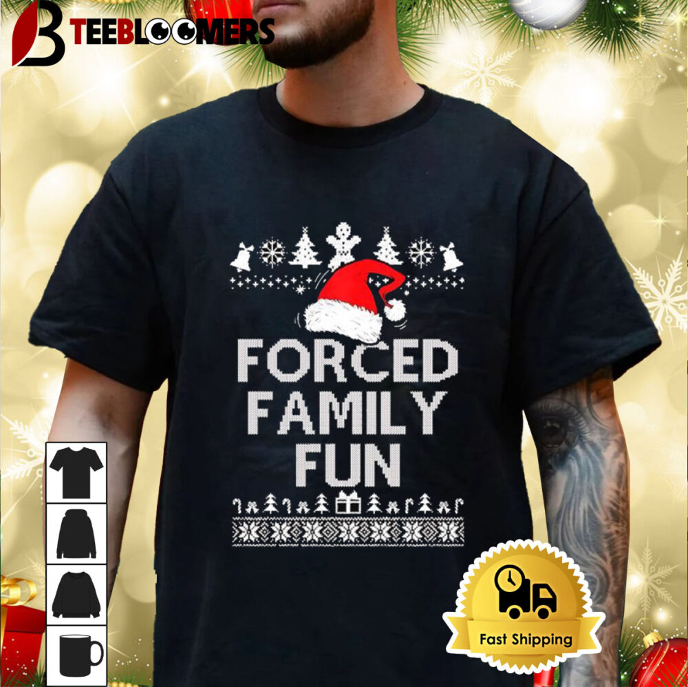 Forced Family Fun Ugly Christmas Shirt 3