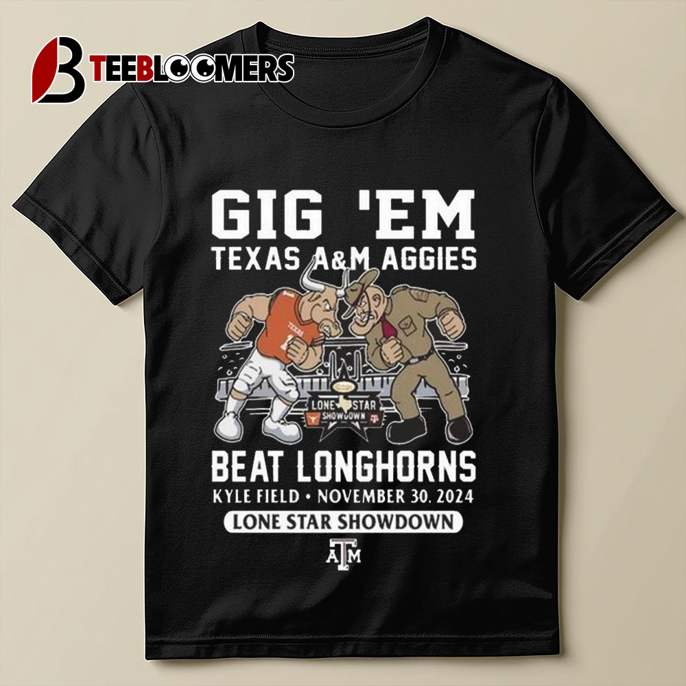 Gig 'Em Texas AM Aggies Beat Texas Longhorns 2024 Lone Star Showdown T shirt