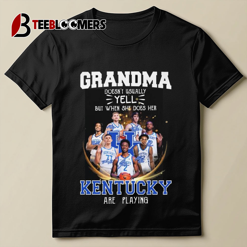 Grandma Doesn't Usually Yell But When She Does Her Kentucky Wildcats Are Playing 2024 Signatures T Shirt