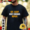 Green Bay Packers Eat Sleep Beat Chicago Repeat Shirt 3