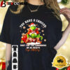 Grinch You Have 2 Choices Root For The Longhorns Or Be Quiets Tough All Day Shirt 1