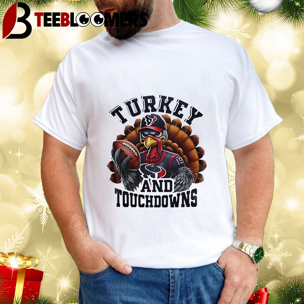 Houston Texans Nfl Happy Thanksgiving Turkey And Touchdowns Shirt 1