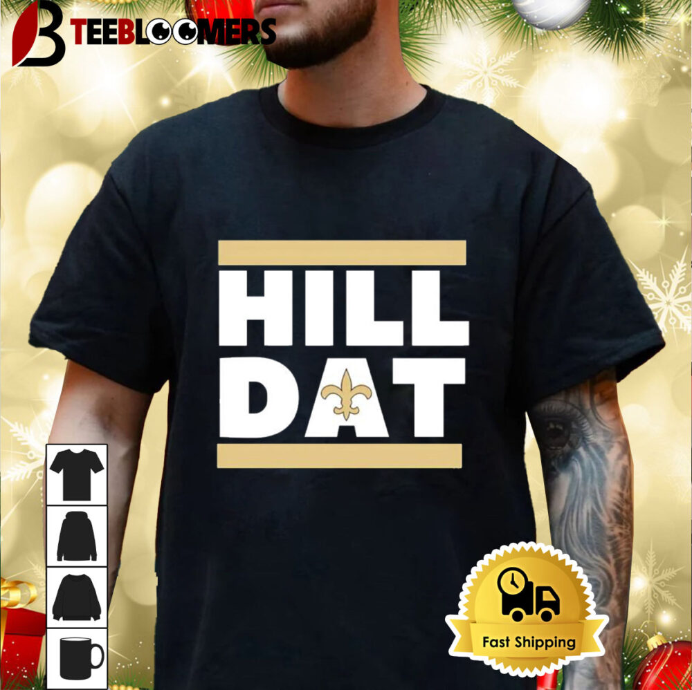 New Orleans Saints Hill Dat Shirt 3