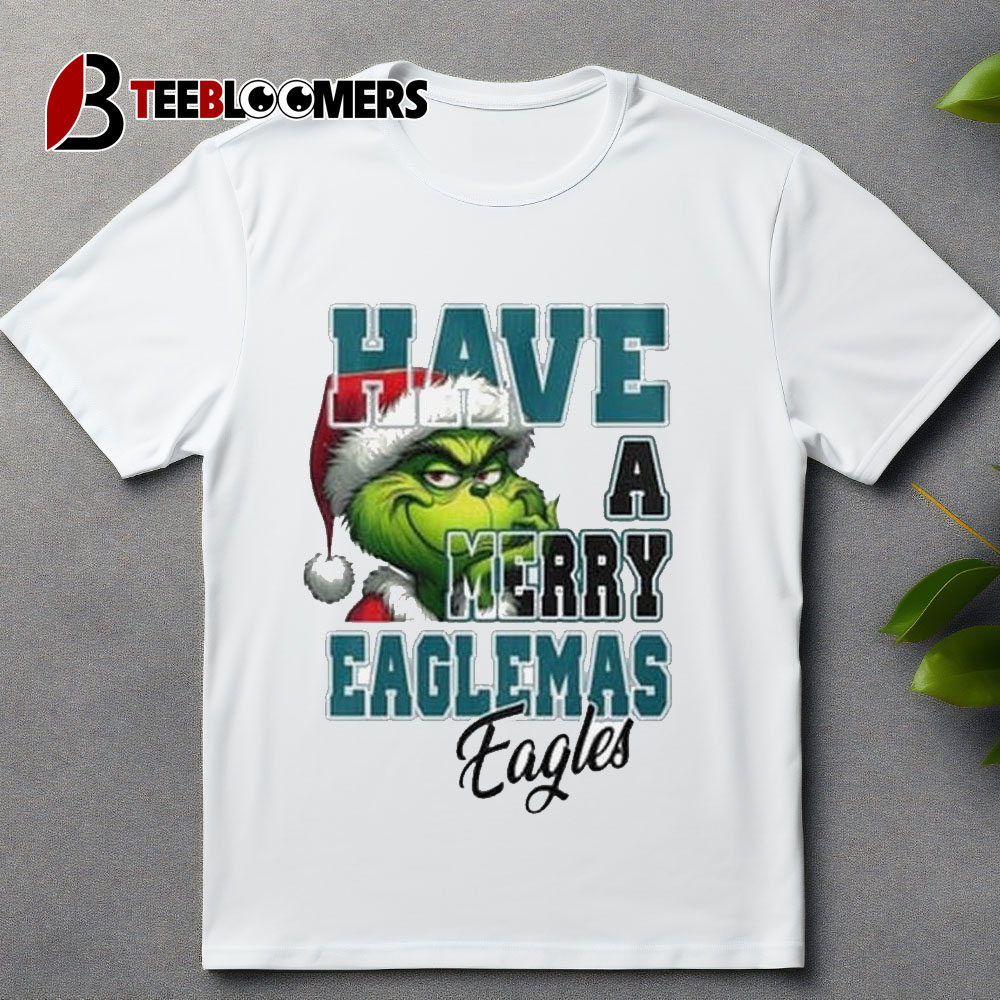 Philadelphia Eagles Have A Merry Eaglemas Eagles Grinch Christmas 2024 T Shirt