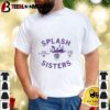 Splash Sisters Maya Mcdermott And Kayba Laube Shirt 1