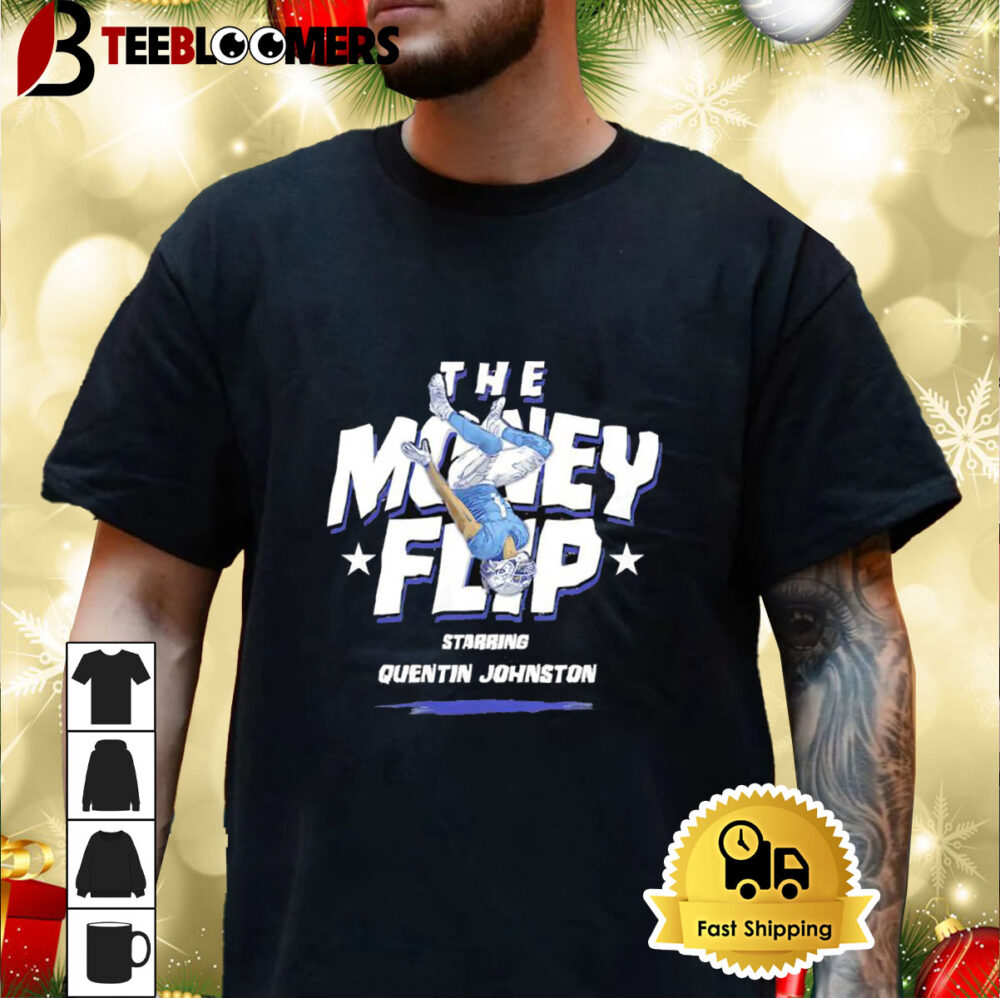 Starring Quentin Johnston Los Angeles Chargers The Money Flip Shirt 3