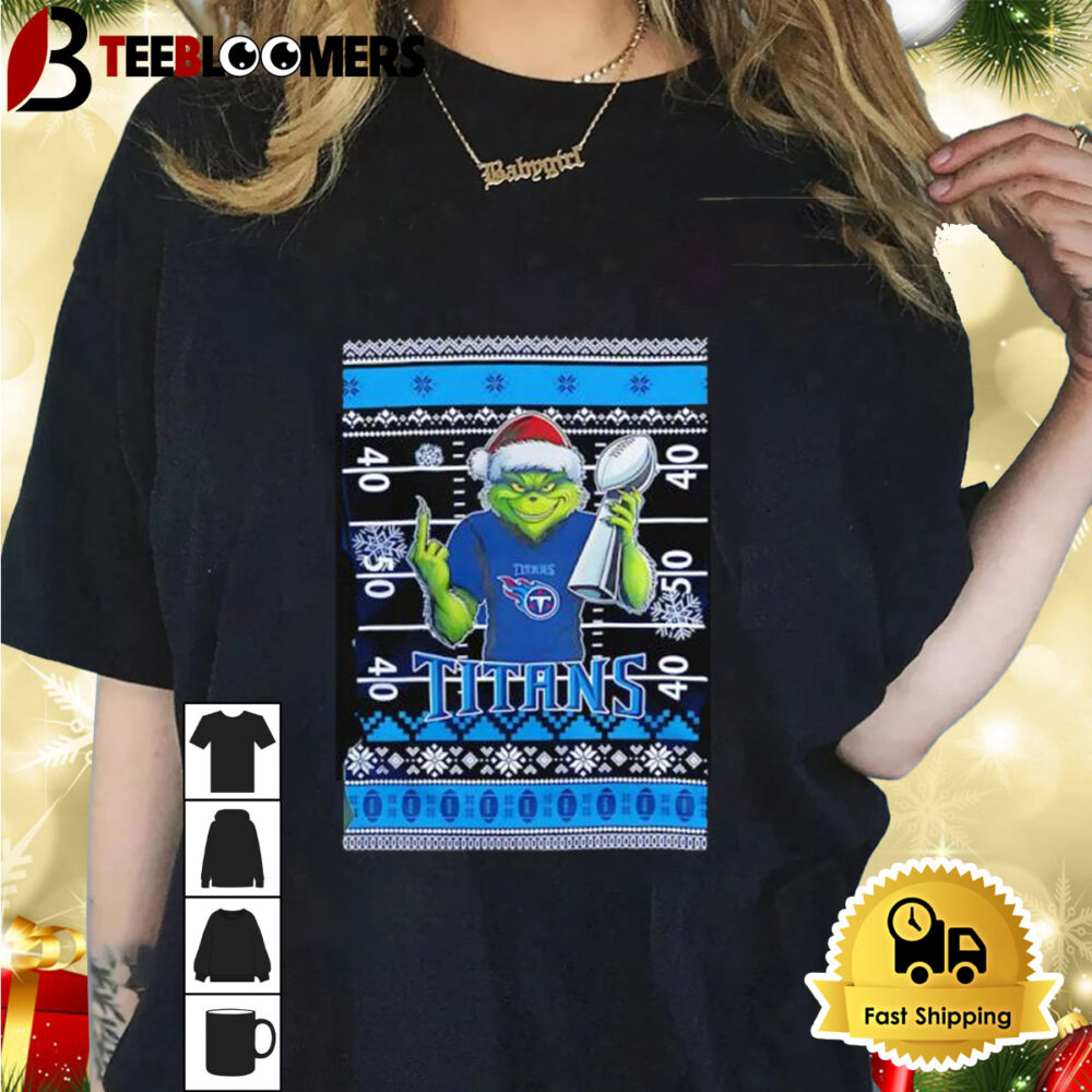 Tennessee Titans X Grinch Christmas With Super Bowl Trophy Ugly Christmas Shirt 1