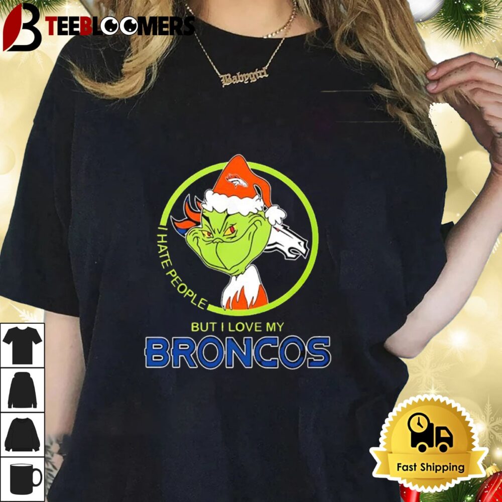 The Grinch I Hate People But I Love My Denver Broncos 2024 Shirt 1