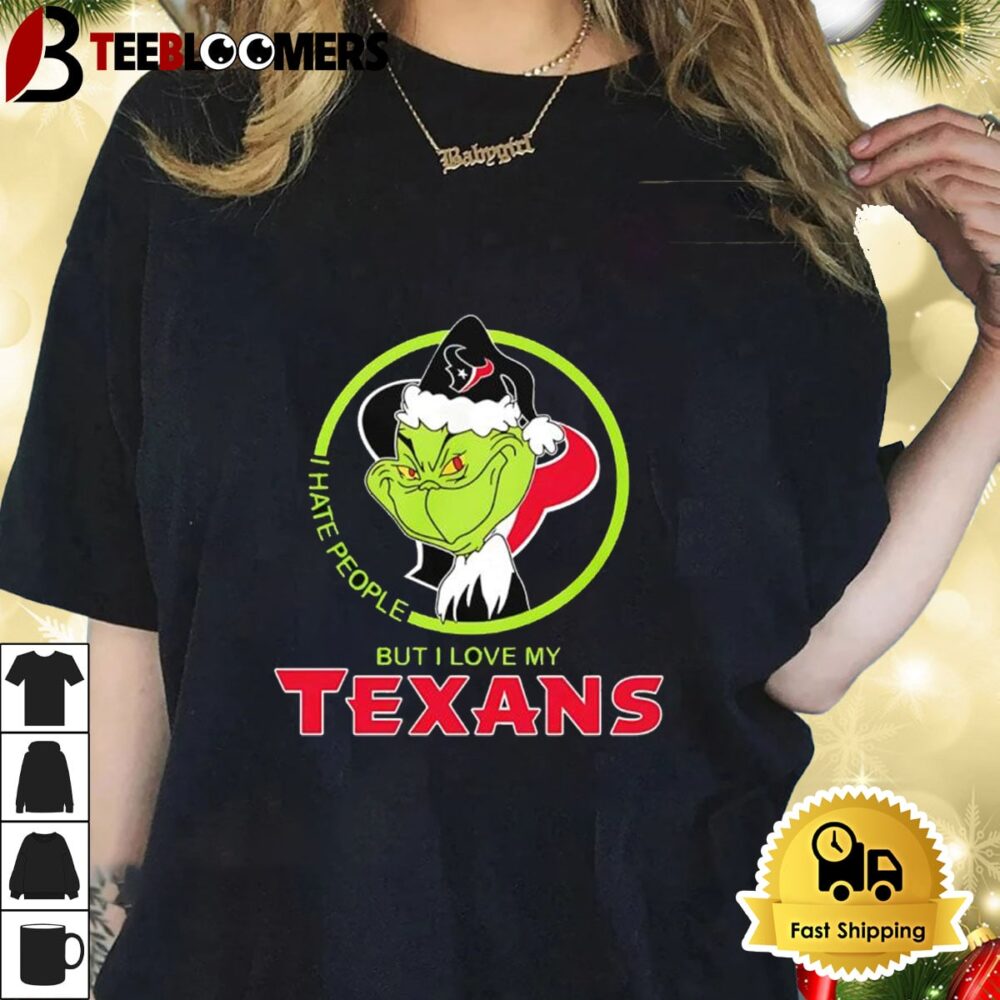 The Grinch I Hate People But I Love My Houston Texans 2024 Shirt 1