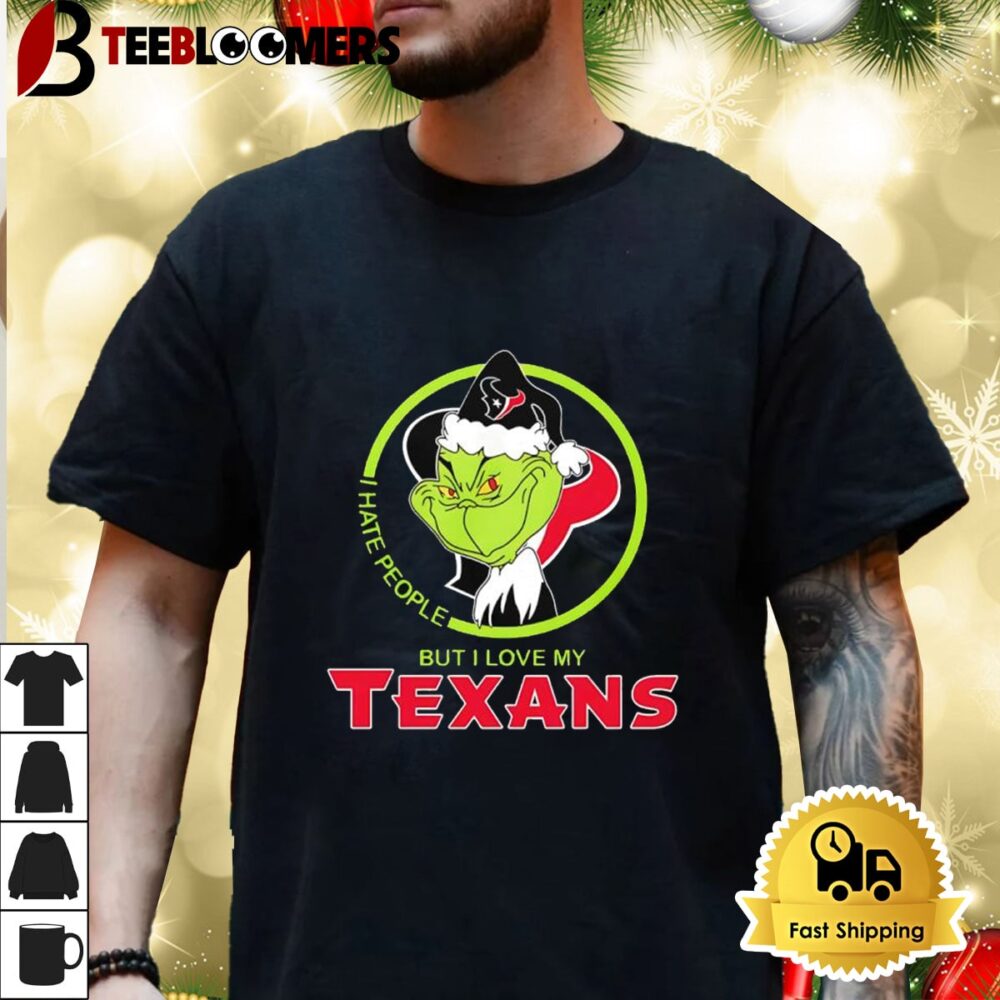 The Grinch I Hate People But I Love My Houston Texans 2024 Shirt 3