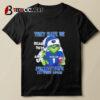 They Hate Us Because They're Ain't Us Penn State Nittany Lions Grinch T Shirt