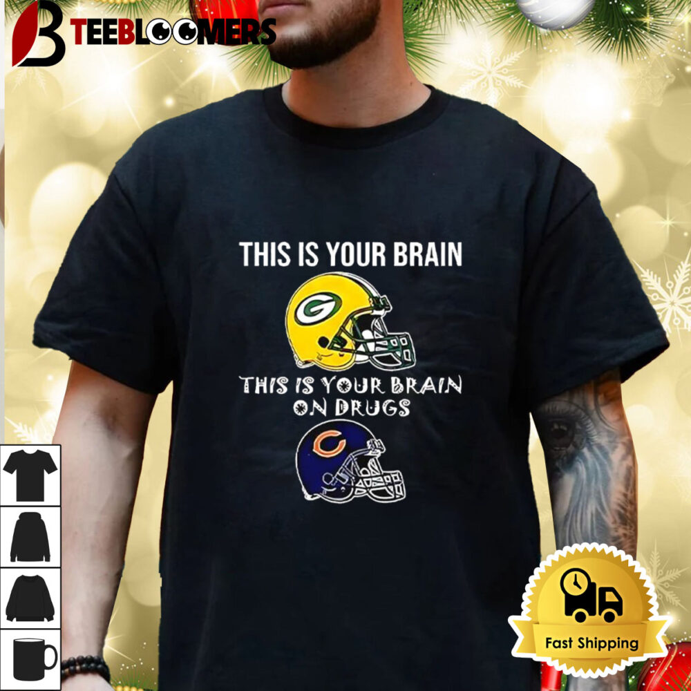 This Is Your Brain Packers This Is Your Brain On Drugs Bears Helmet Shirt 3 1